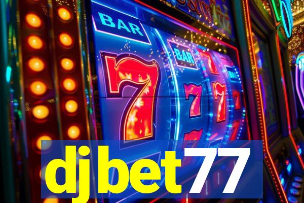 djbet77