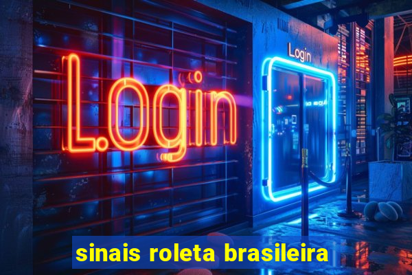 sinais roleta brasileira