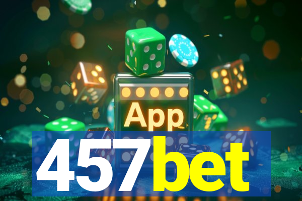 457bet