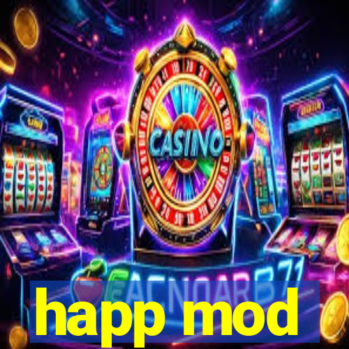 happ mod