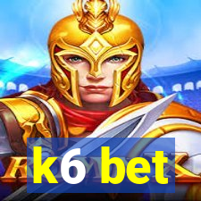 k6 bet