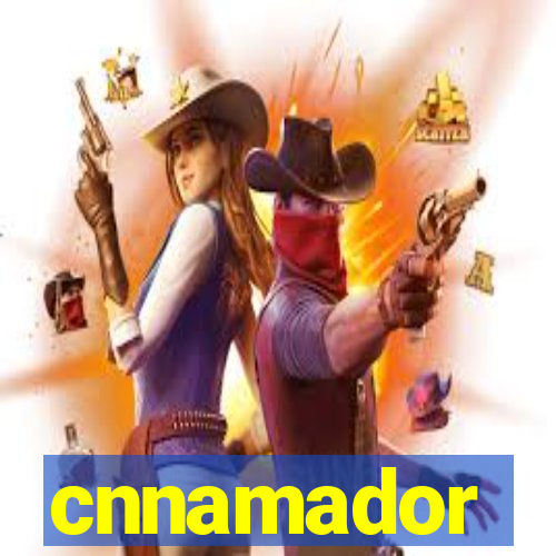 cnnamador