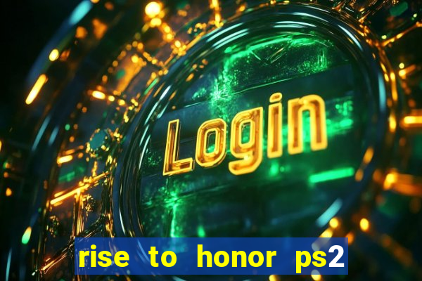 rise to honor ps2 iso pt br