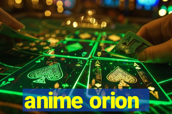 anime orion