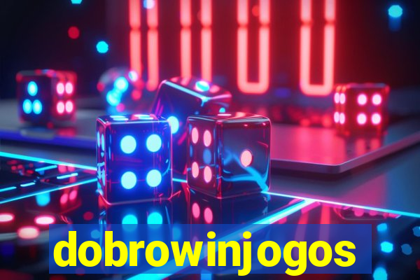 dobrowinjogos