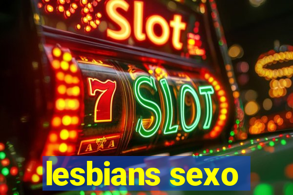 lesbians sexo