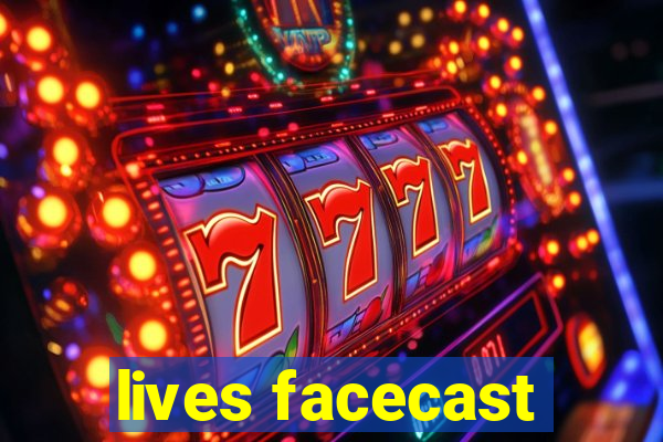 lives facecast