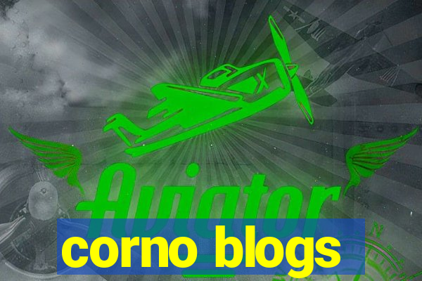 corno blogs