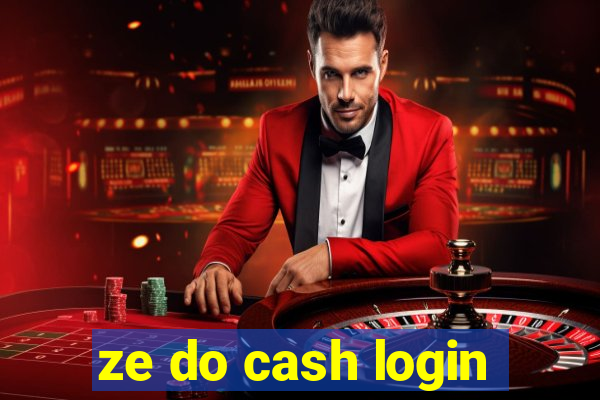 ze do cash login