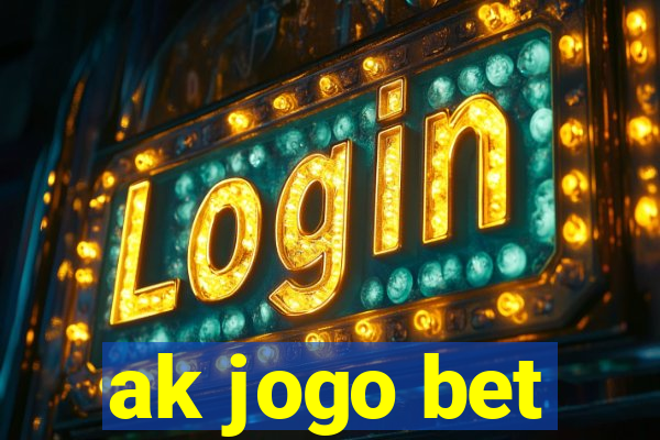 ak jogo bet