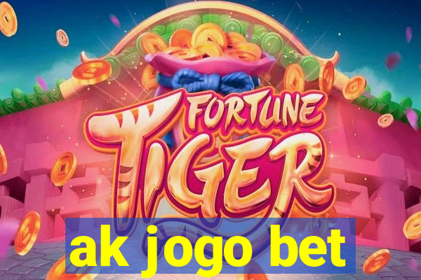 ak jogo bet