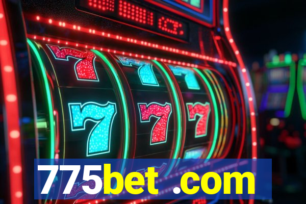 775bet .com