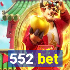 552 bet