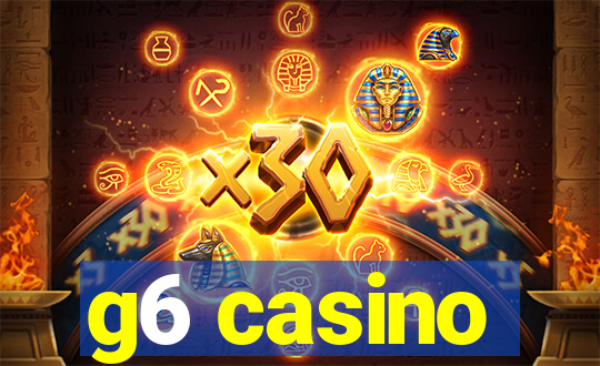 g6 casino