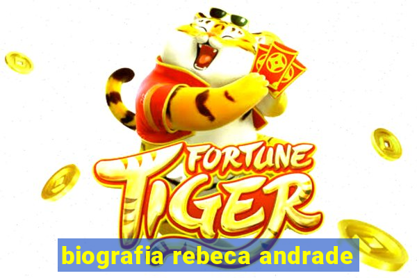 biografia rebeca andrade