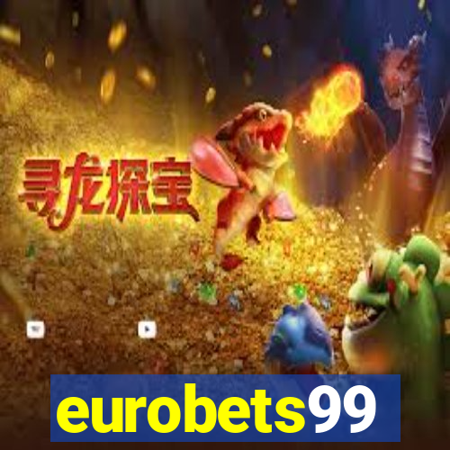 eurobets99