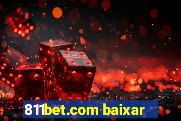 811bet.com baixar