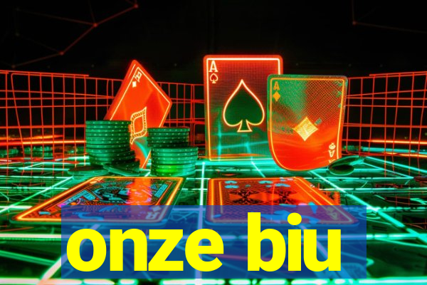 onze biu