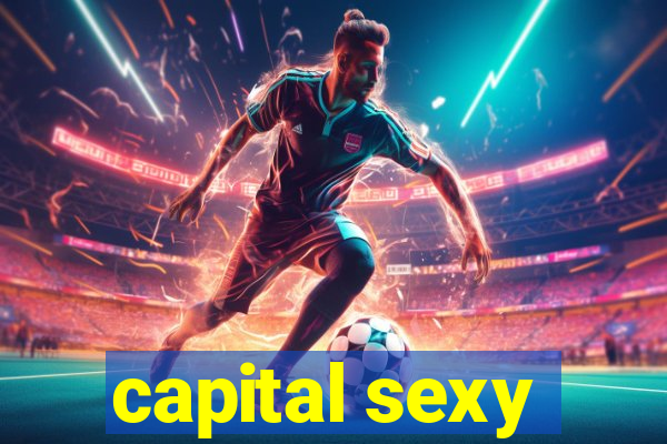 capital sexy