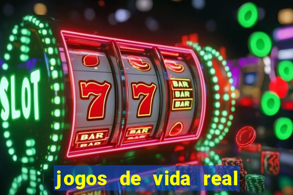 jogos de vida real na escola