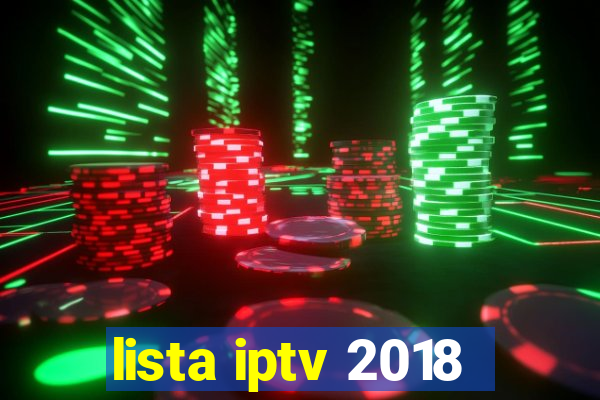 lista iptv 2018