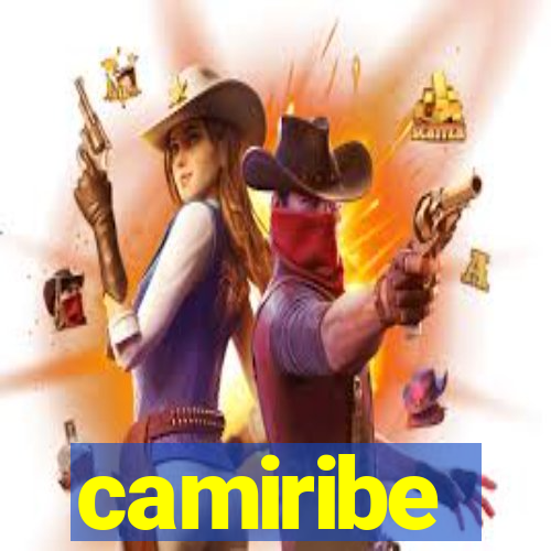 camiribe