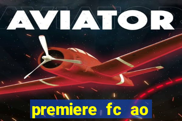 premiere fc ao vivo gratis