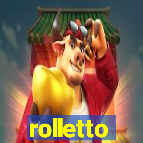 rolletto