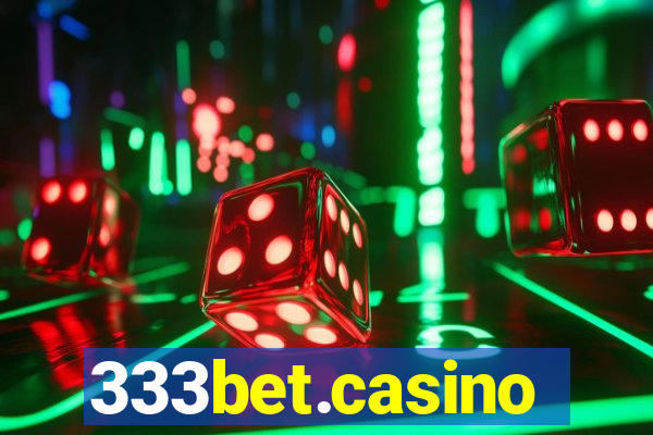 333bet.casino