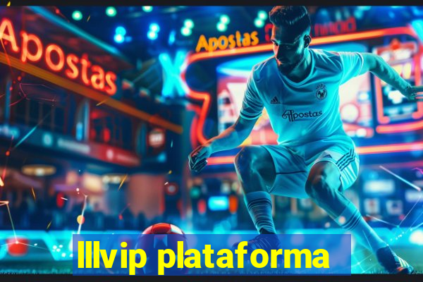 lllvip plataforma