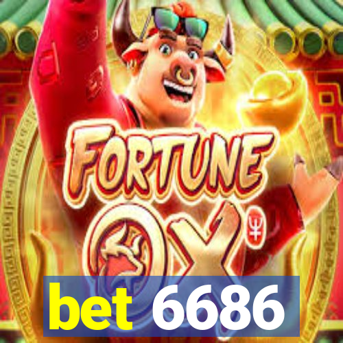 bet 6686