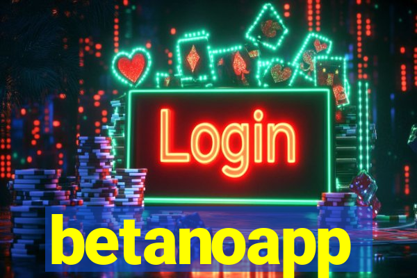 betanoapp