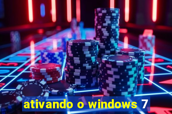 ativando o windows 7