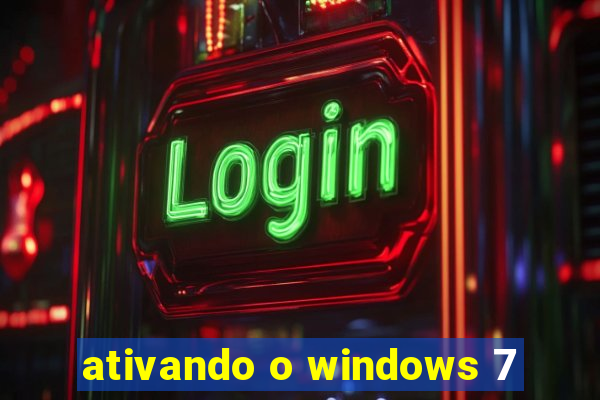 ativando o windows 7