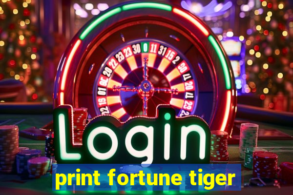 print fortune tiger