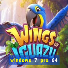 windows 7 pro 64 bits iso download