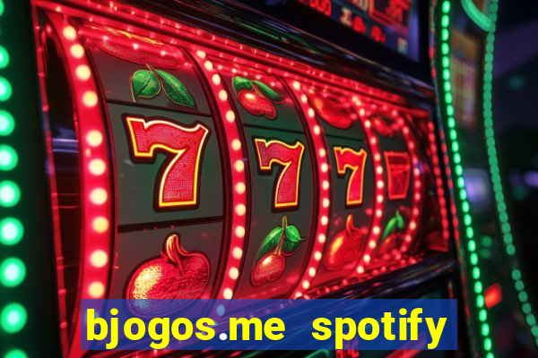 bjogos.me spotify premium apk