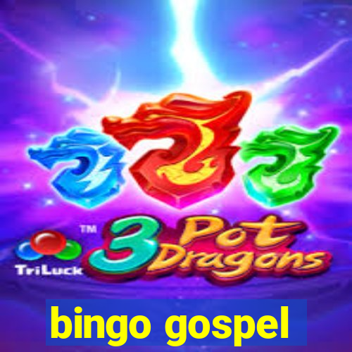 bingo gospel