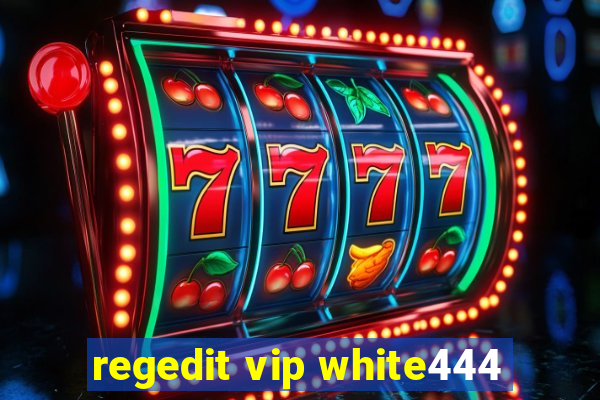 regedit vip white444