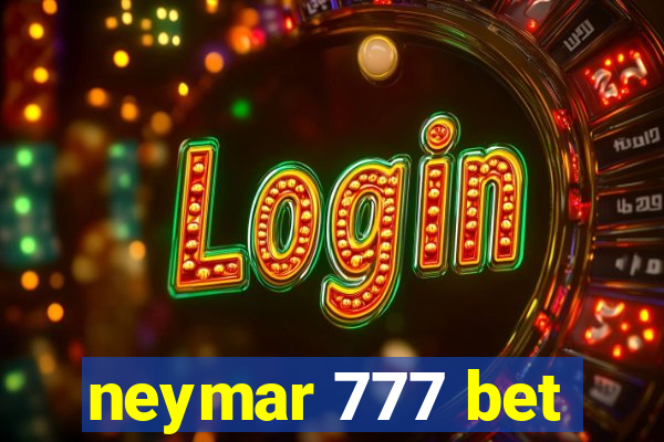 neymar 777 bet