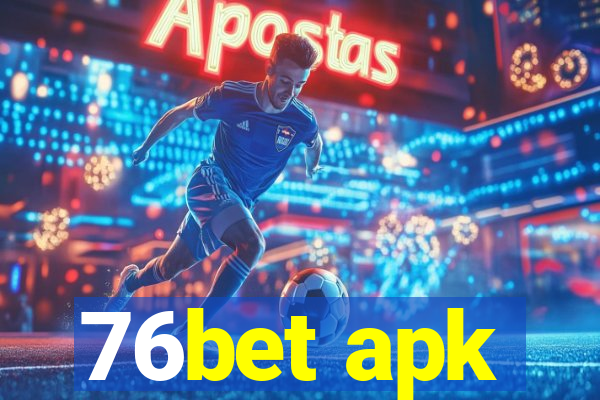 76bet apk