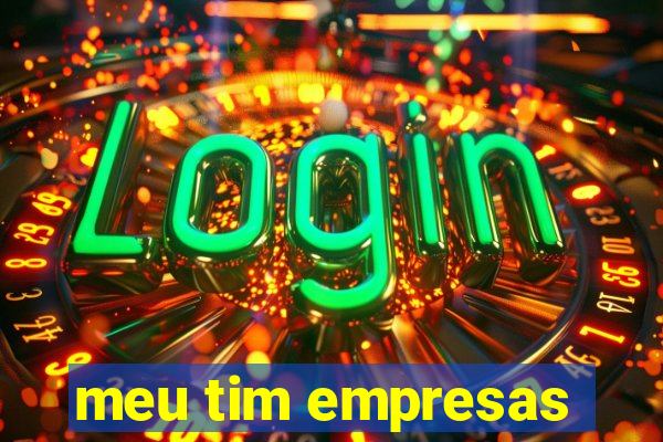 meu tim empresas