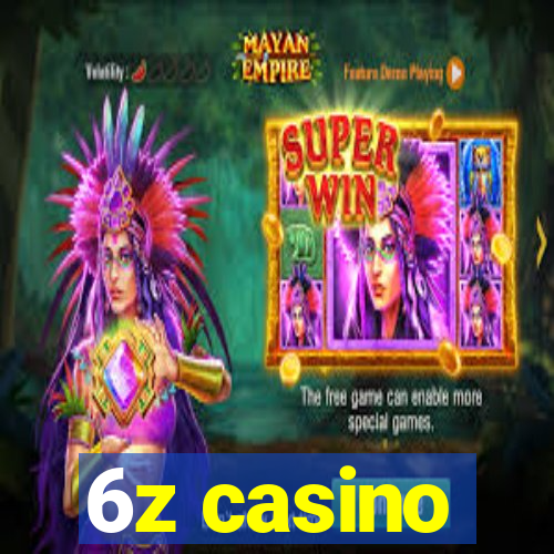 6z casino