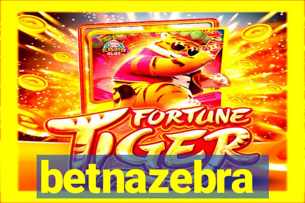 betnazebra