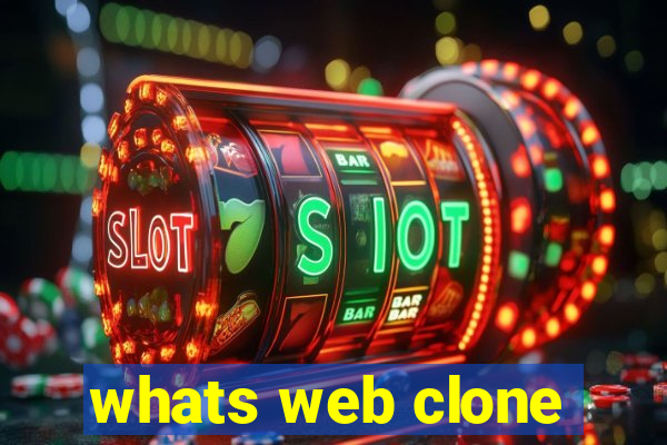 whats web clone