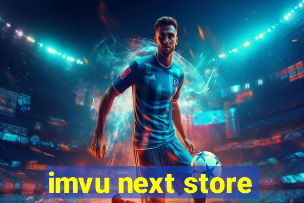 imvu next store