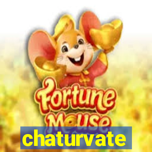 chaturvate