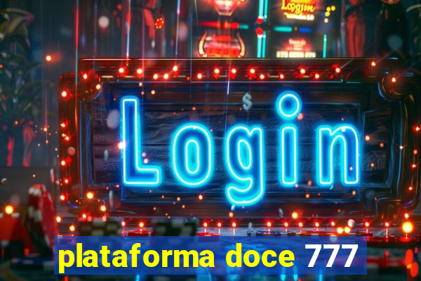 plataforma doce 777