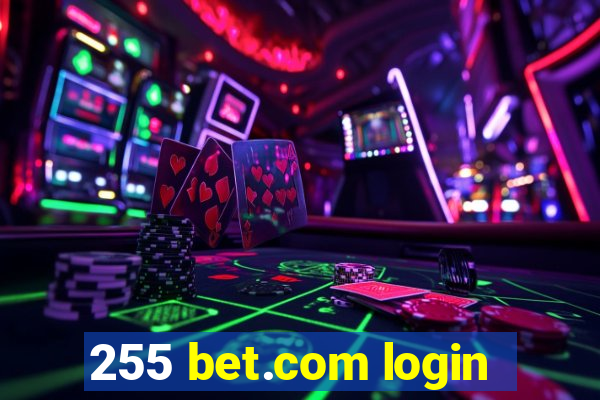 255 bet.com login