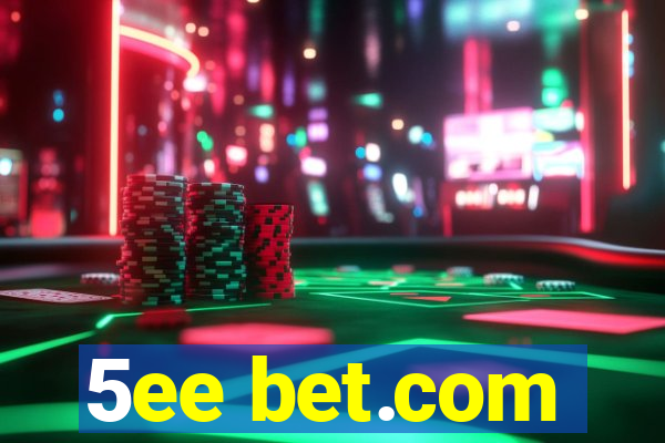 5ee bet.com